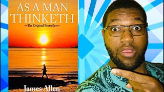 As A Man Thinketh James Allen Book Review | The Law of Attraction Explained