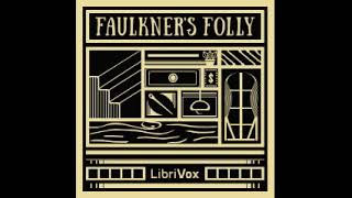 Faulkner's Folly - Audiobook