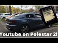 Youtube works on Polestar 2!