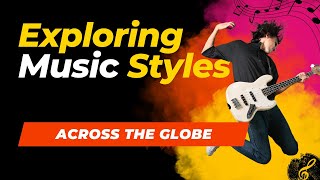 🔴 Exploring Music Styles Across the Globe | a Documentary | AI powered | by 𝗦𝗜𝗟𝗞𝗥𝗢𝗨𝗧𝗘™
