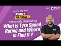 What is Tyre Speed Rating and Where to Find it ? Automobile Engineering | GATE and ESE 2024