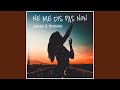 Ne me dis pas non (feat. Benijah)