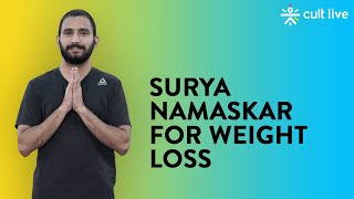 Surya Namaskar For Weight Loss | Surya Namaskar | Yoga At Home | Yoga Routine | Cult Live