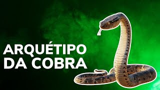 ARQUÉRTIPO DA COBRA LADO LUZ E SOMBRA