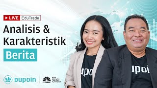 EduTrade | Analisis dan Karakteristik Berita | 13 Februari 2025 #BestTradingPlatform