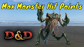 Maximum Monster Hit Points in Dungeons & Dragons 5E