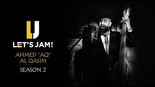 Lets Jam S2 - Ahmed AQ Alqasim| Hit the Road Jack|شاب الشعر |Prince Ali Aladin لتس جام أحمد القاسم