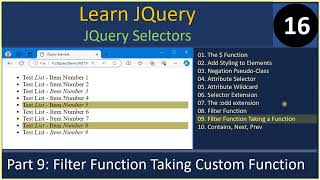 Selectors | Part 9 - Function Arg to a Filter Function | JQuery Tutorials #16