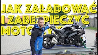 Jak Załadować Motocykl i Go Zabezpieczyć- Żeby Nie Było Lipy!