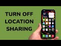 How To Turn Off Location Sharing on iPhone Without Them Knowing