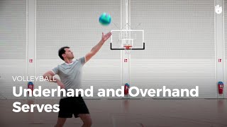 Underhand and overhand serves | Volleyball