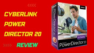 CyberLink PowerDirector 20 Review | Bursting With Features