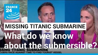 Missing Titanic submersible: What we know about the search-and-rescue mission • FRANCE 24 English