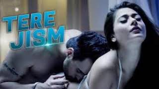 Tere Jism - Official Music Video _ Sara Khan & Angad Hasija