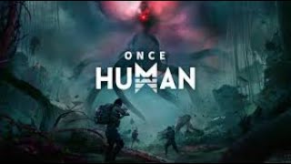 Once Human Переезд на новый сезон