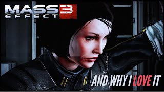 Mass Effect 3 And Why I Love It (SPOILERS)