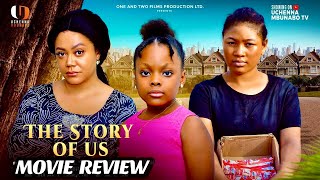 THE STORY OF US NADIA BUARI, PEARL SHIM, DERA OSADEBE, CHUCKS CHYKE #nollywood #uchennambunabotv