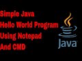 Simple Java Hello World Program Using Notepad and cmd | Java tutorial for beginners | Java program