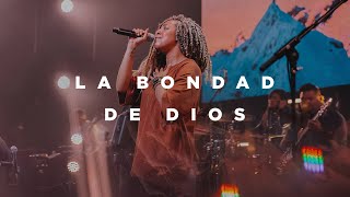 La Bondad De Dios (feat. Ileia Sharaé) | Church of the City