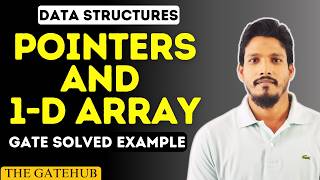 Pointers to One Dimensional Array | GATE Solved Examples | Data Structures