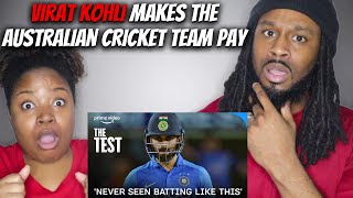 Americans First Time Reaction to Virat Kohli! "Virat Kohli Makes The Australian Cricket Team Pay"