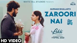 Zaroori Nai (Full Video) Afsana Khan | Gurnam Bhullar | Taniya Full Movie
