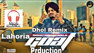 Goat Sidhu Moo's Wala, Dhol Remix Ft. Lahoria Prduction Music new songs  remix 2021Goat Remix,
