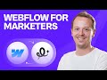 Webflow for Marketers: A Beginner’s Guide [2026]
