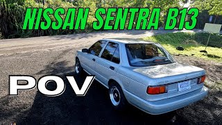 Nissan Sentra B13 POV