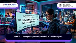 Day-29: Intelligent Systems and Smart ML Technologies | SVNIT × Pantech