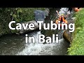 Cave tubing in Bali