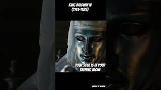 Kingdom of Heaven: King Baldwin of Jerusalem wisdom #wisdom #saladin #king #baldwin #shorts #movie