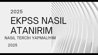 E-KPSS NASIL TERCİH YAPMALIYIM - 2025 EKPSS NASIL ATANIRIM #ekpss #ekpss2026 #memuralimi