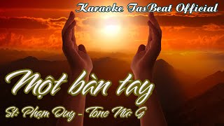 Karaoke Một Bàn Tay Tone Nữ | TAS BEAT