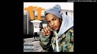 T.I. Bring Em Out (Dirty)