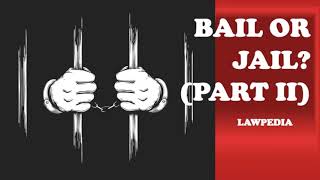 Bail | Non-bailable Offences | Explained |