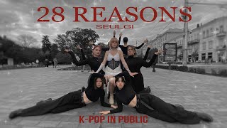 [KPOP IN PUBLIC | ONE TAKE] SEULGI - 28 REASONS Dance Cover by DEVIANT