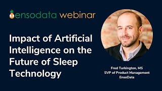 Impact of Artificial Intelligence on the Future of Sleep Technology