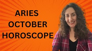 ARIES - October Horoscope