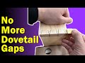 Hand Cut Dovetails | How to Tweak your Dovetails for a Better Fit