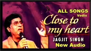 Jagjit Singh | Live In Concert  Close To My Heart | New Audio