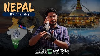 Nepal trip my first day  : Travel Vlog | Deaf Talks | Deaf channel | Deaf travel vlog