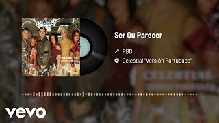 RBD - Ser Ou Parecer (Audio)