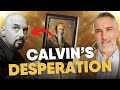 Calvin's Desperation with Phil Bair | Dr. Leighton Flowers | Soteriology 101