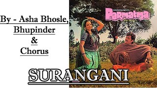 Surangani - Asha Bhosle, Bhupinder & Chorus - Film PARAMATMA 1976