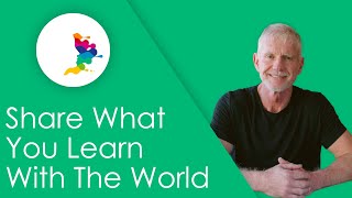 OM 060 - Share What You Learn With The World