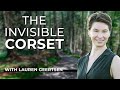 Lauren Geertsen: Cutting The Strings Of The Invisible Corset | Sounds True