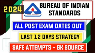 BIS Exam 2024 Last 12 Days Strategy -The Ultimate GK Source