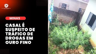 Casal é suspeito de tráfico de drogas em Ouro Fino