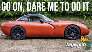 If This Video Gets a Million Views.... I'll Buy a TVR Tuscan. But Why Haven't I Already?